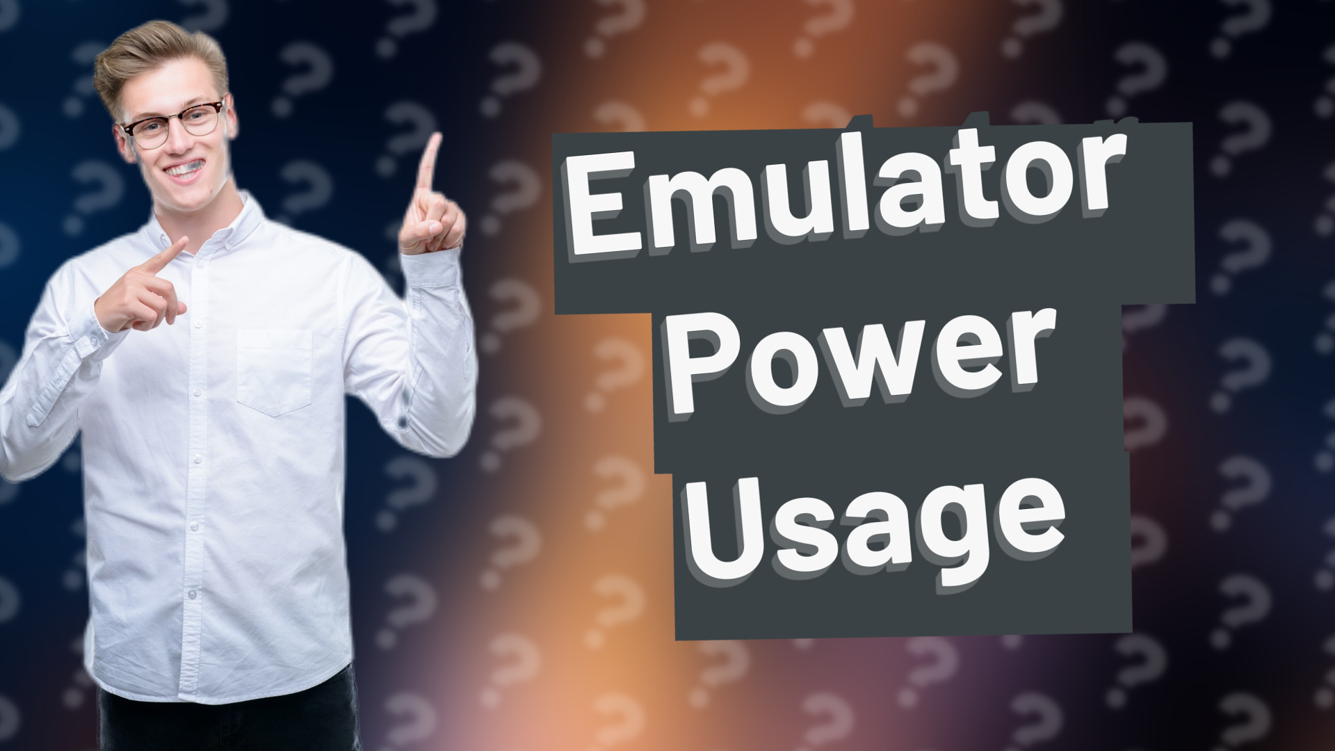 Emulator Power Usage