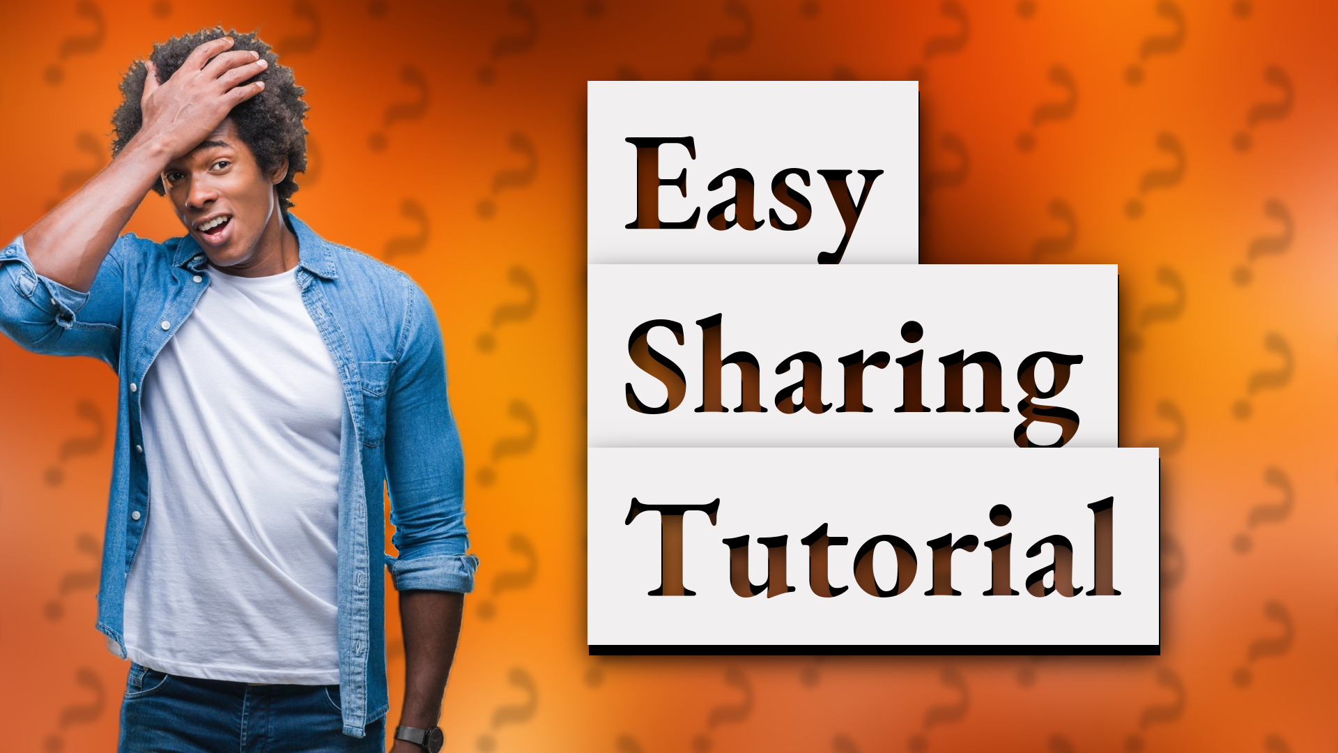 Easy Sharing Tutorial