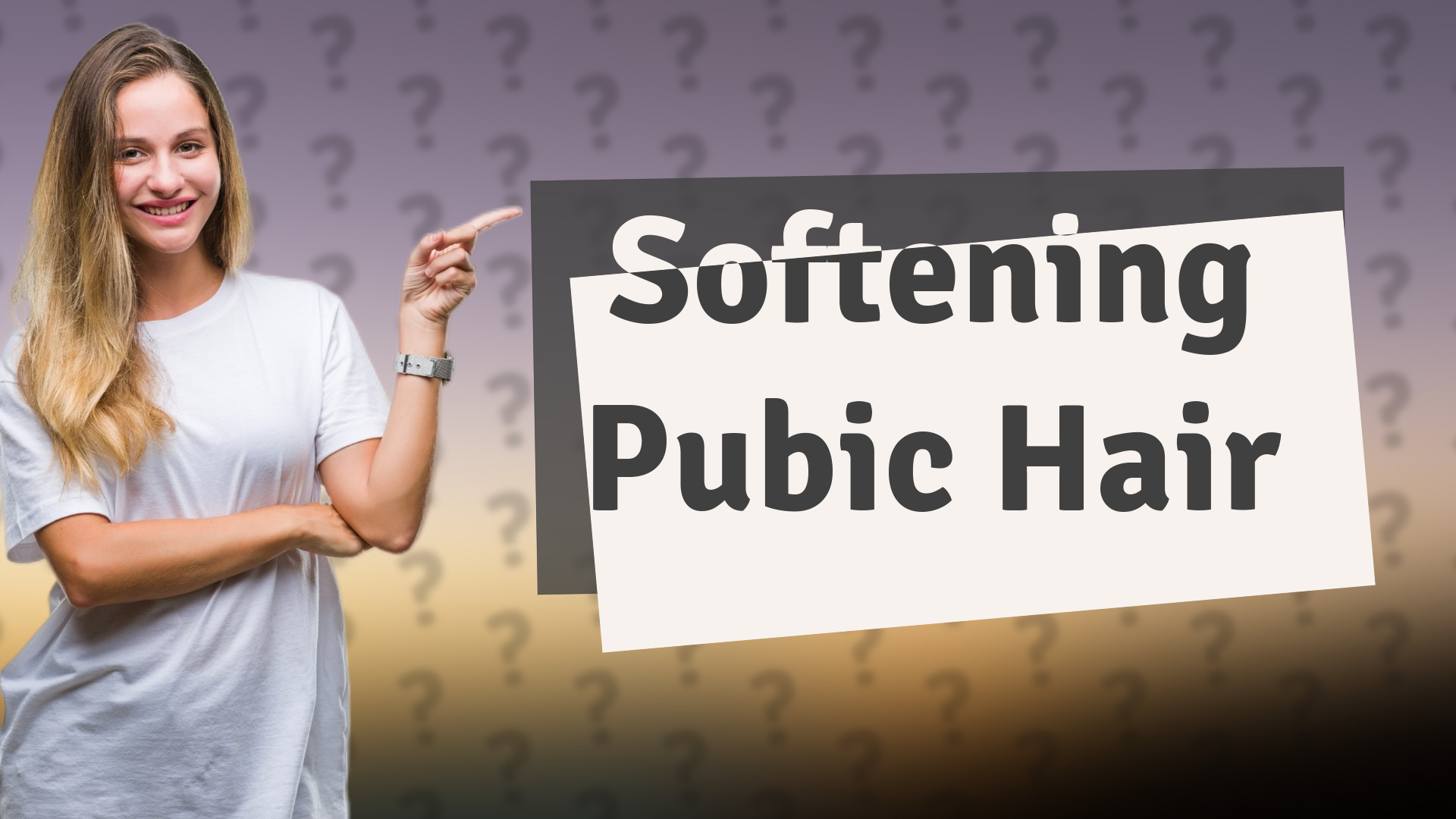 Softening Pubic Hair