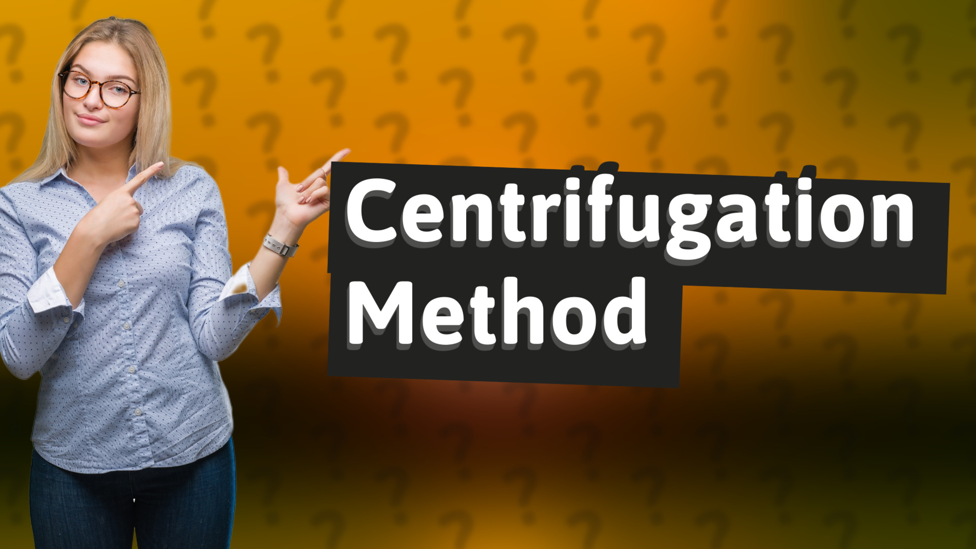Centrifugation Method
