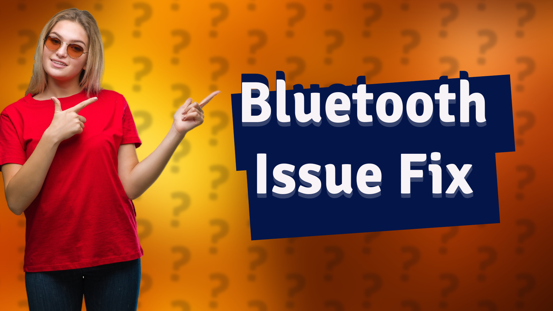 Bluetooth Issue Fix