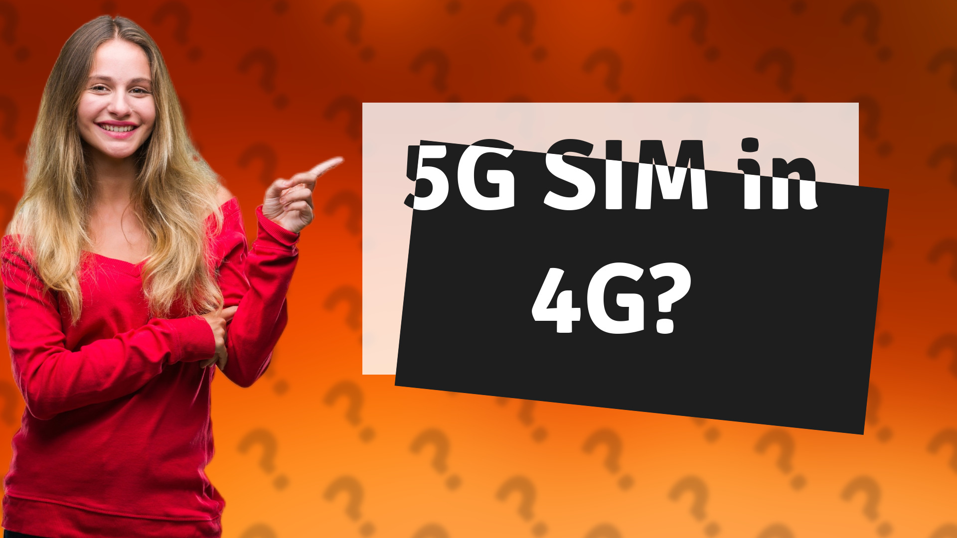 5G SIM in 4G?