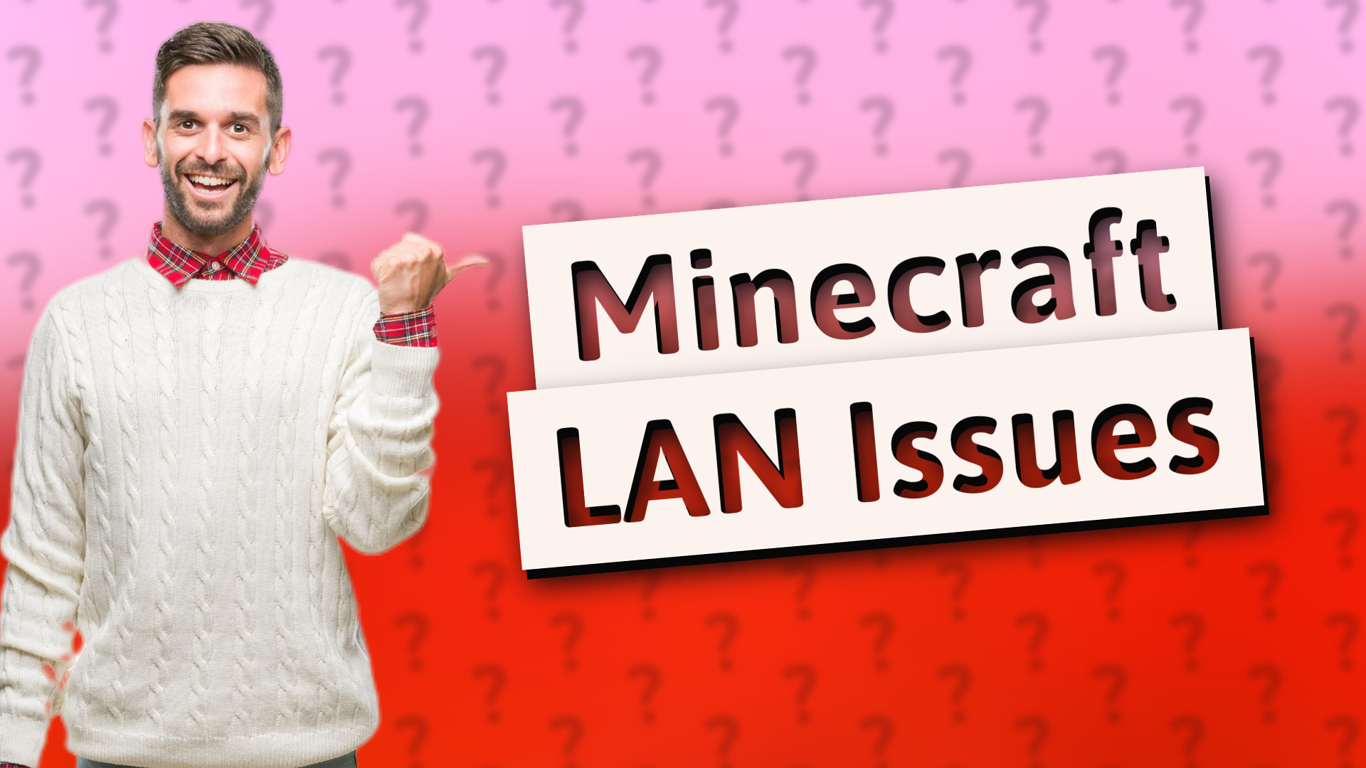 Minecraft LAN Issues