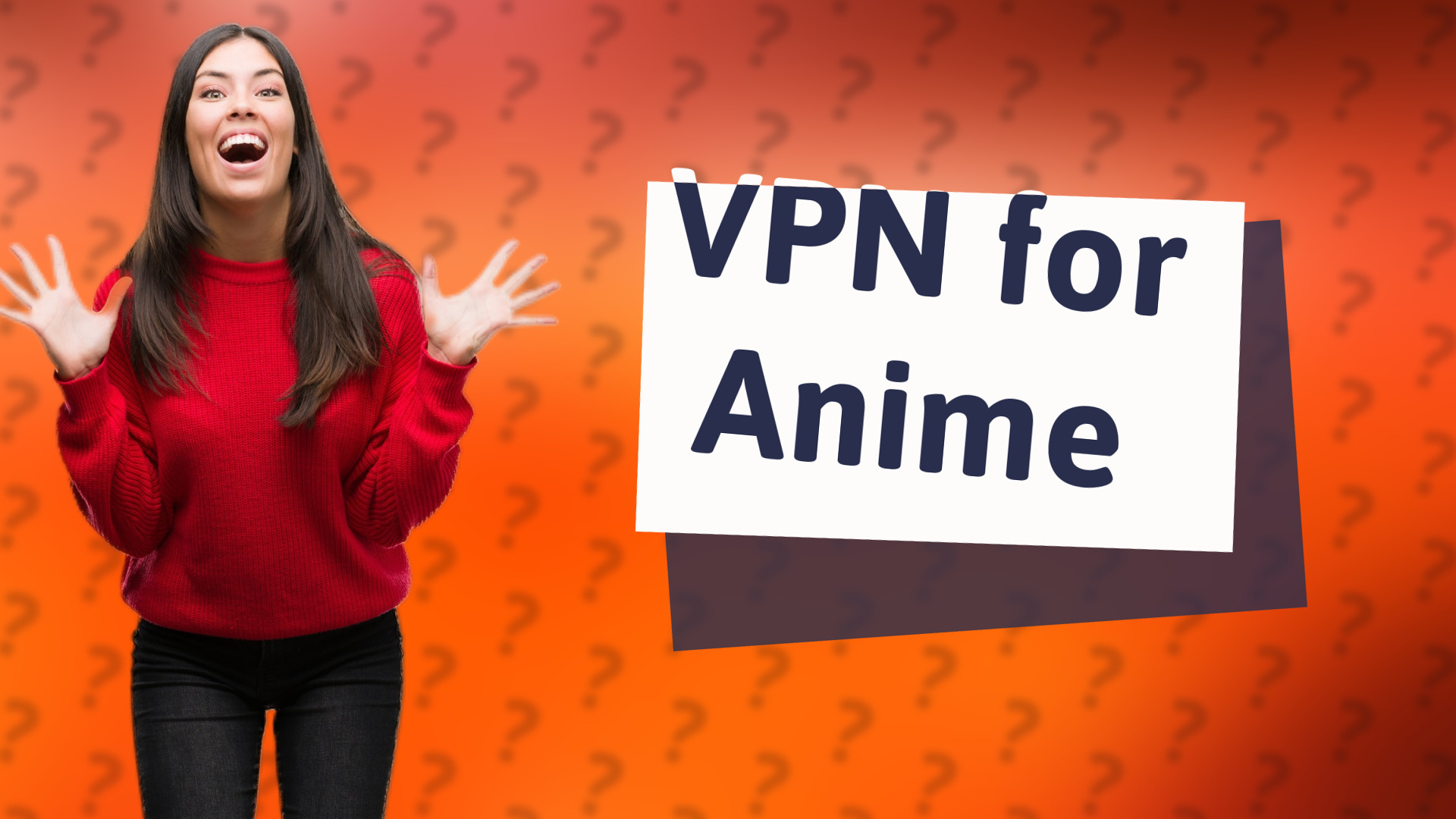 VPN for Anime