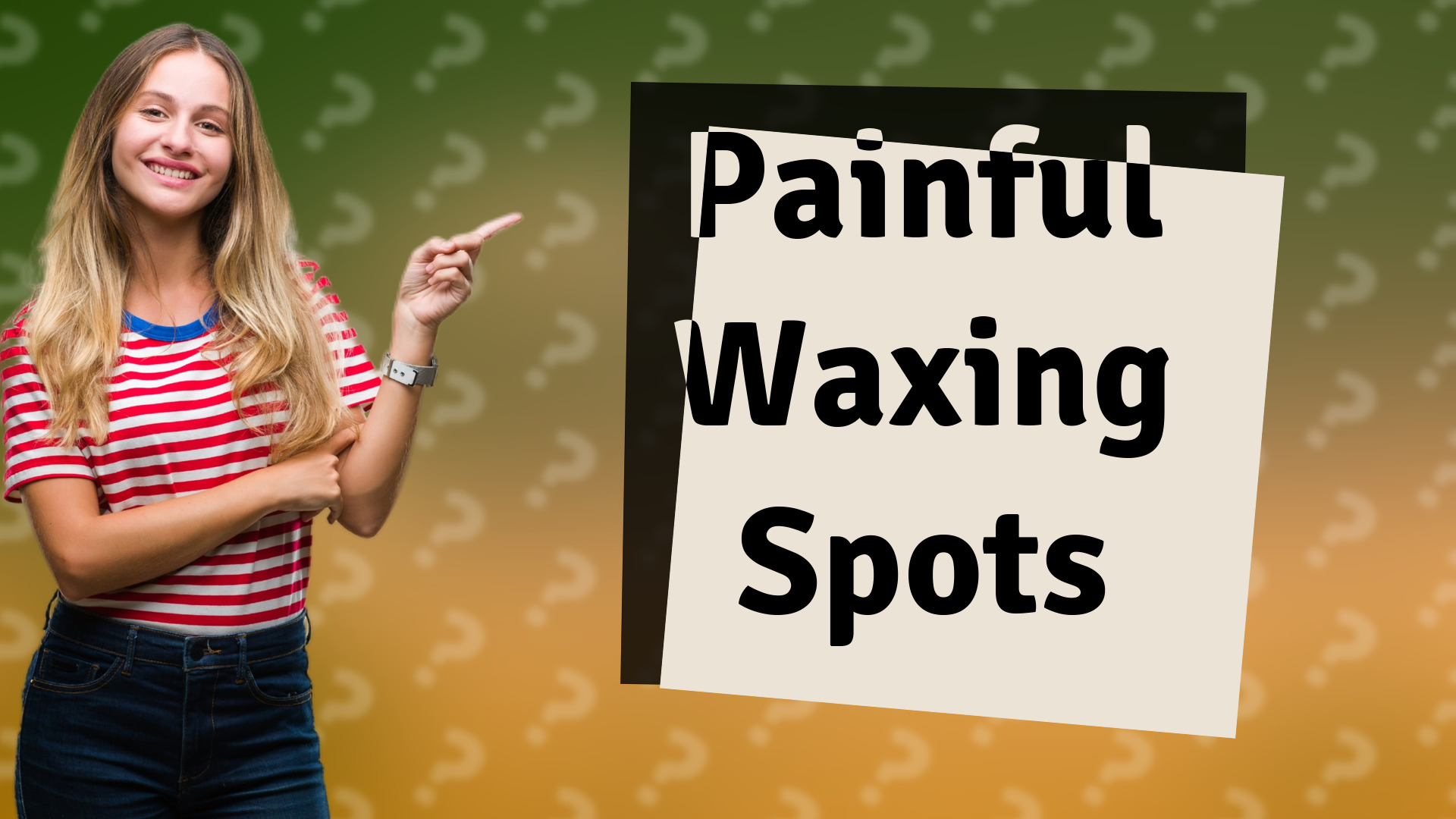 Painful Waxing Spots