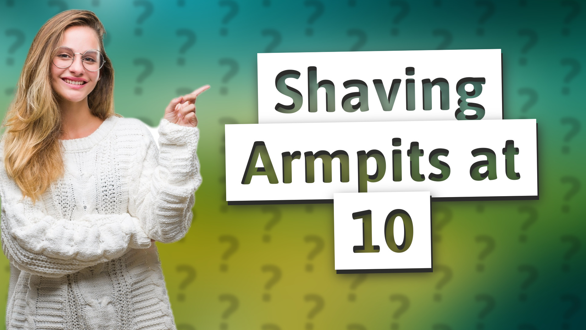 Shaving Armpits at 10