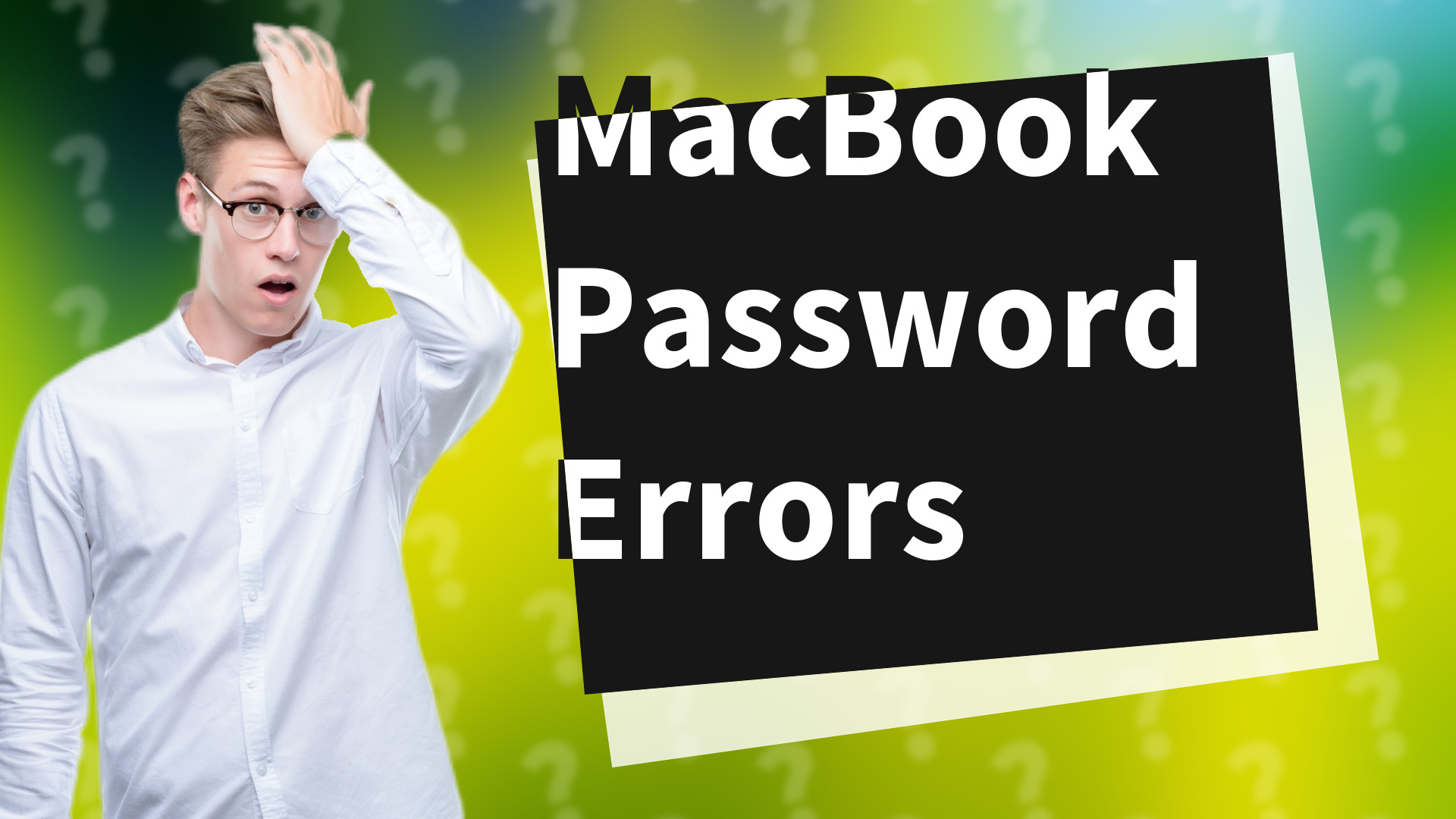 MacBook Password Errors