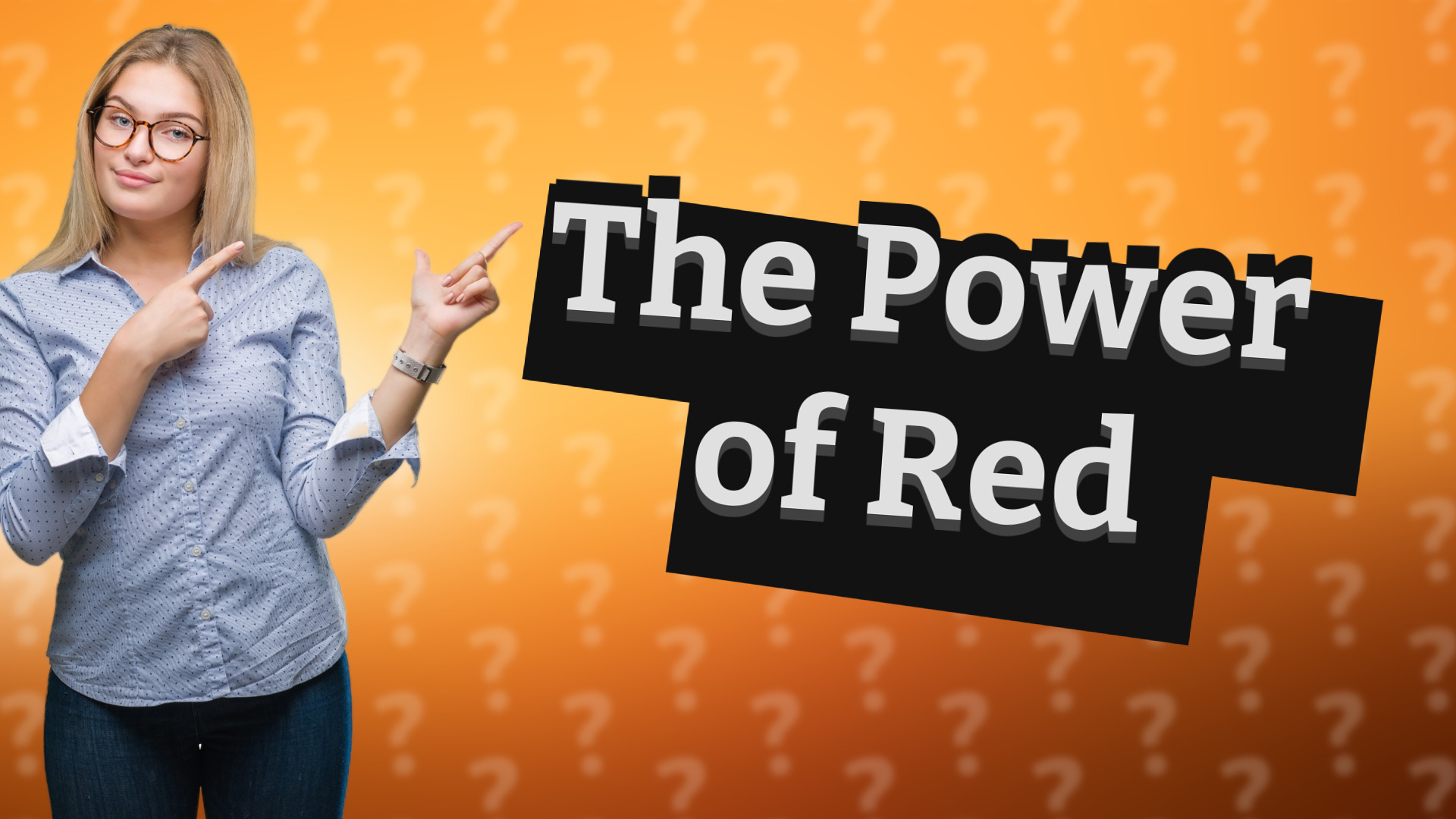 The Power of Red