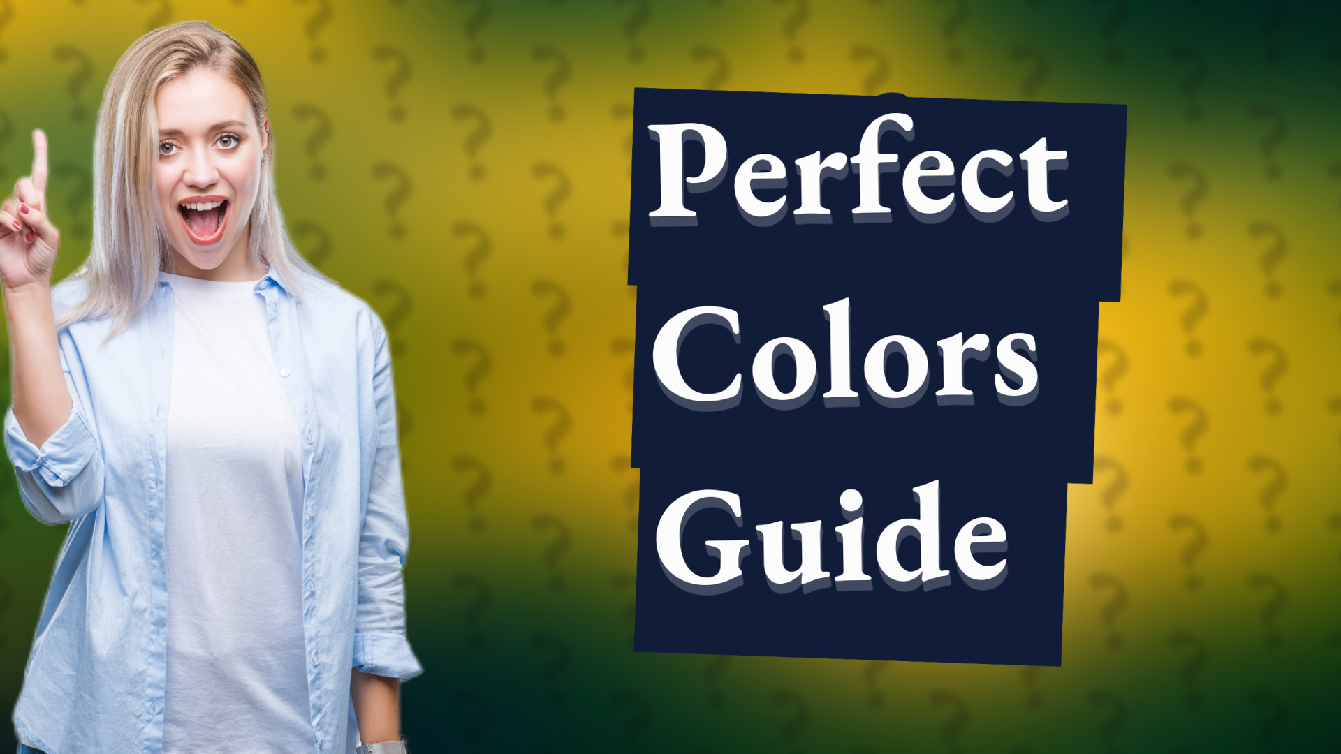 Perfect Colors Guide