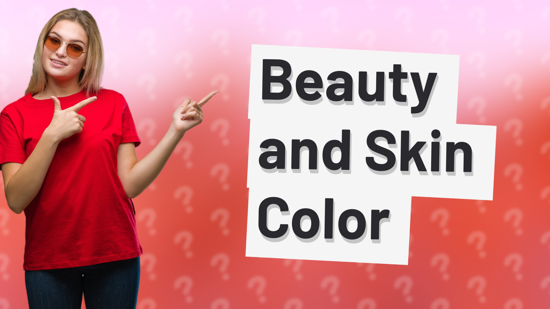 Beauty and Skin Color