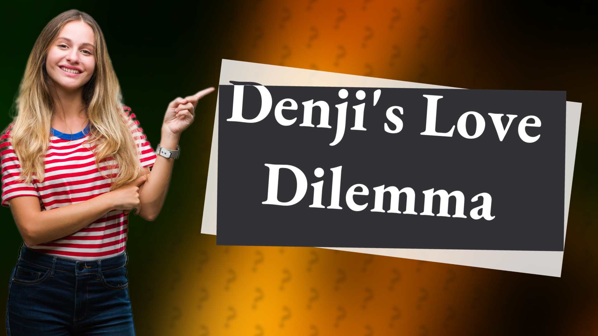 Denji's Love Dilemma