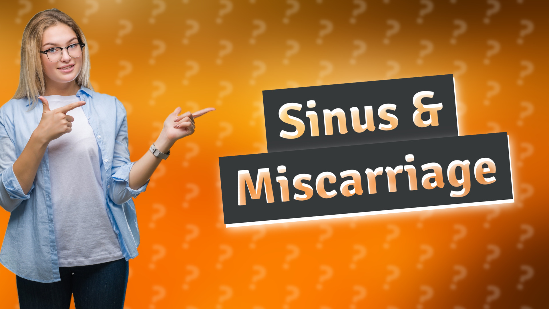 Sinus & Miscarriage