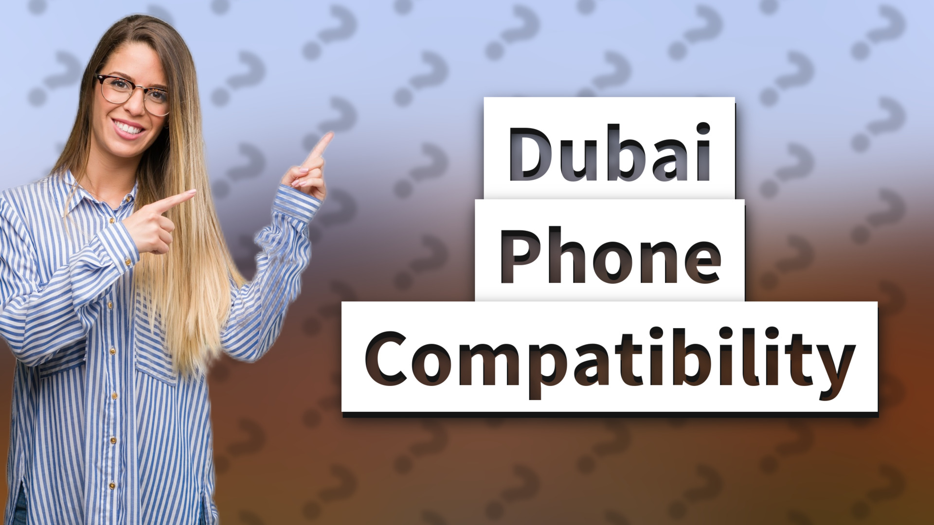 Dubai Phone Compatibility
