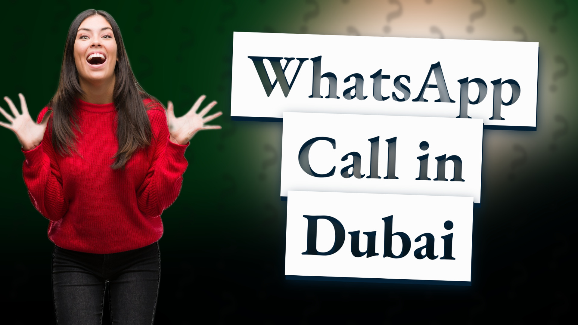 WhatsApp Call in Dubai