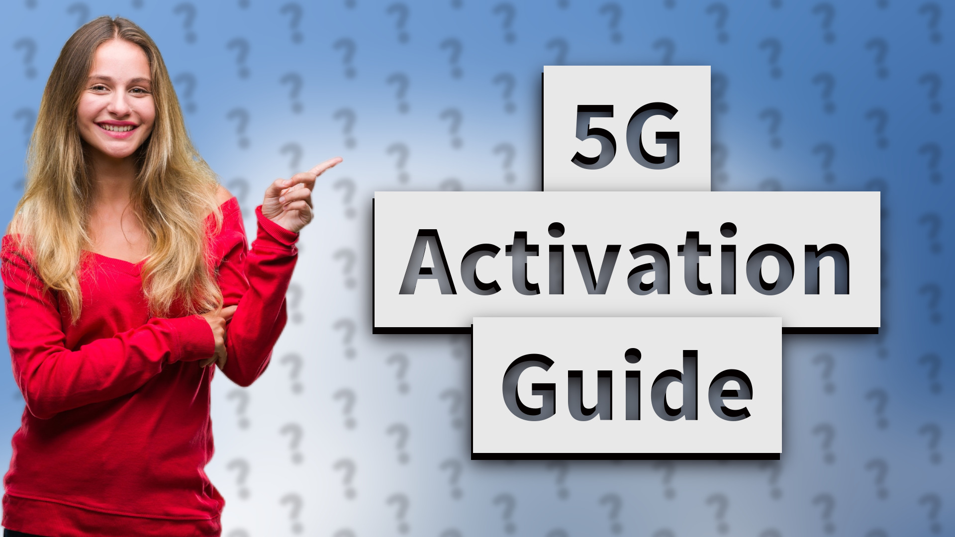 5G Activation Guide