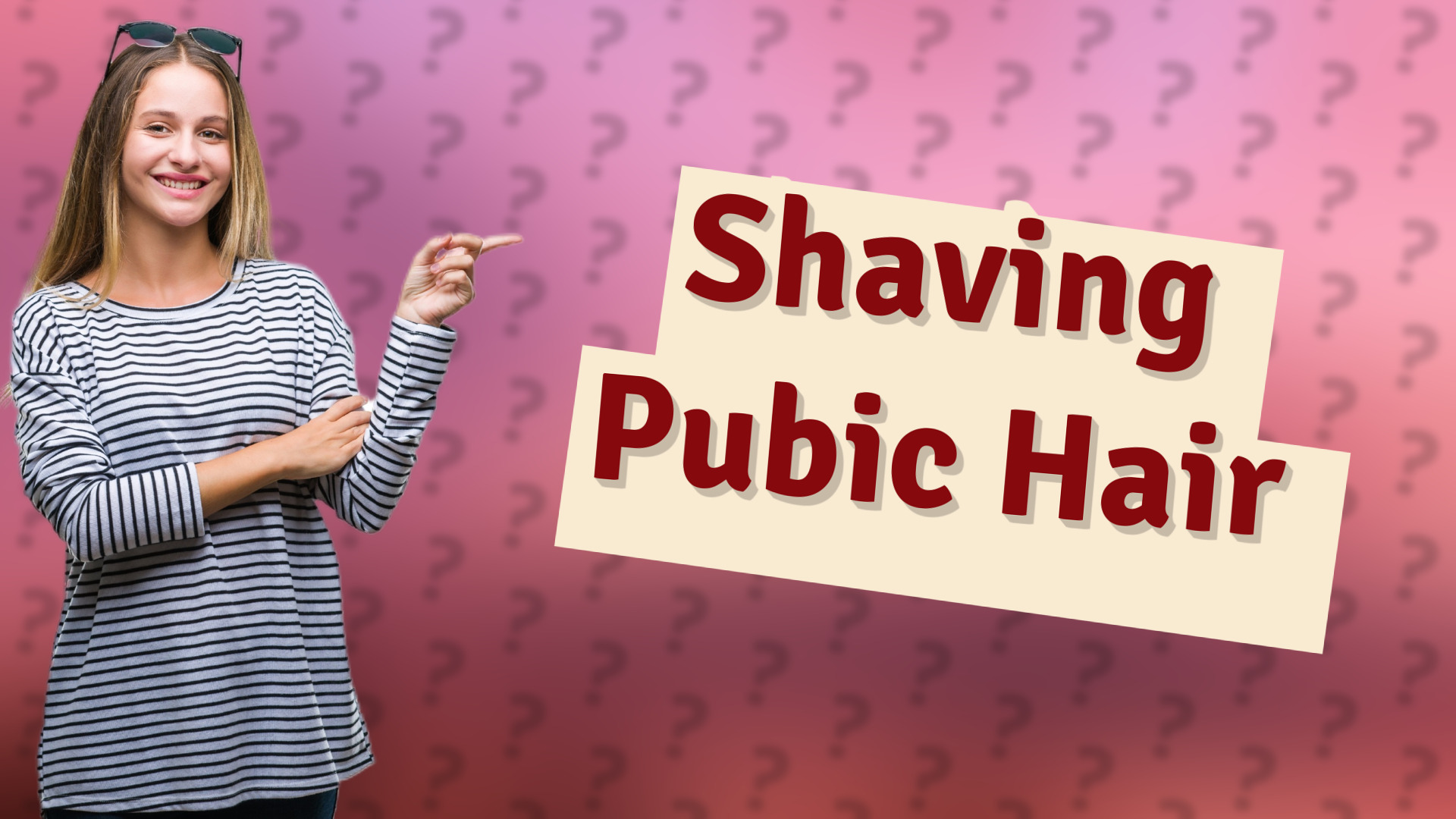Shaving Pubic Hair