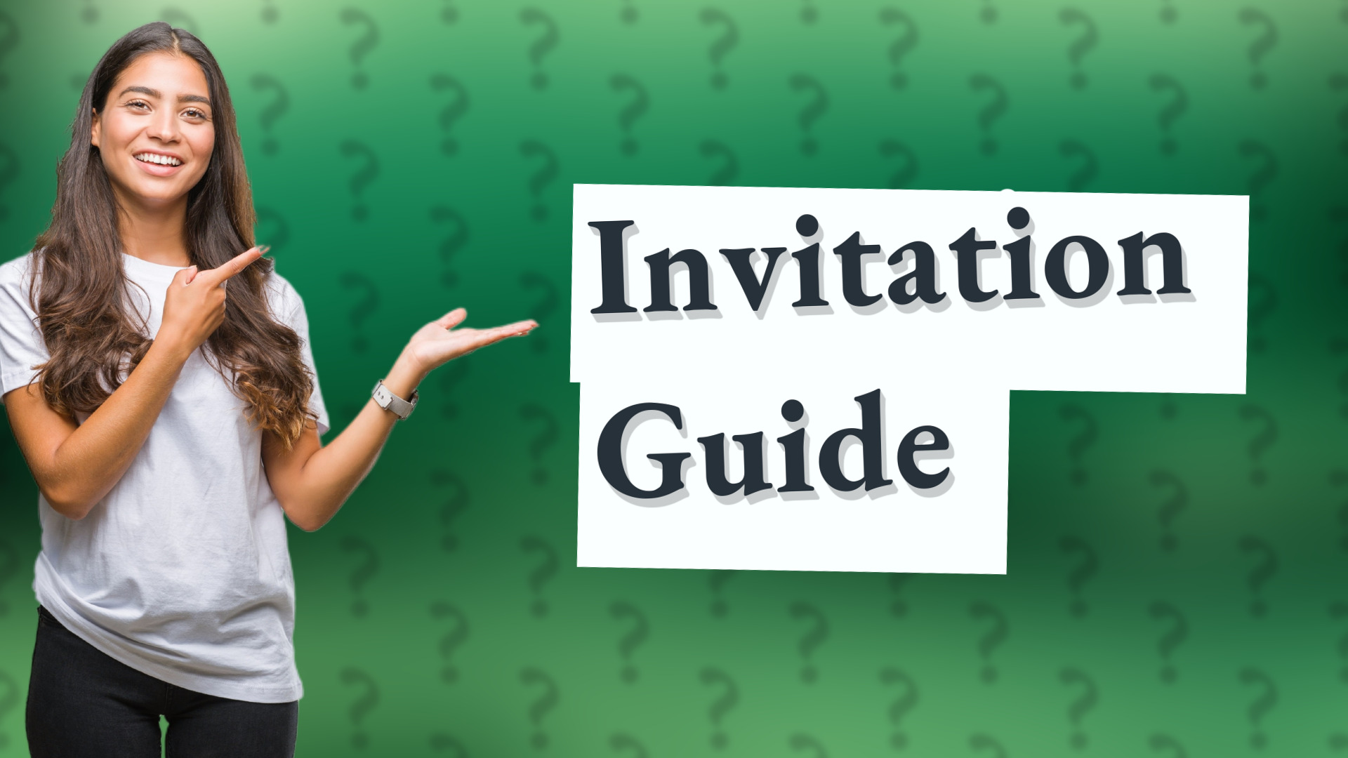 Invitation Guide