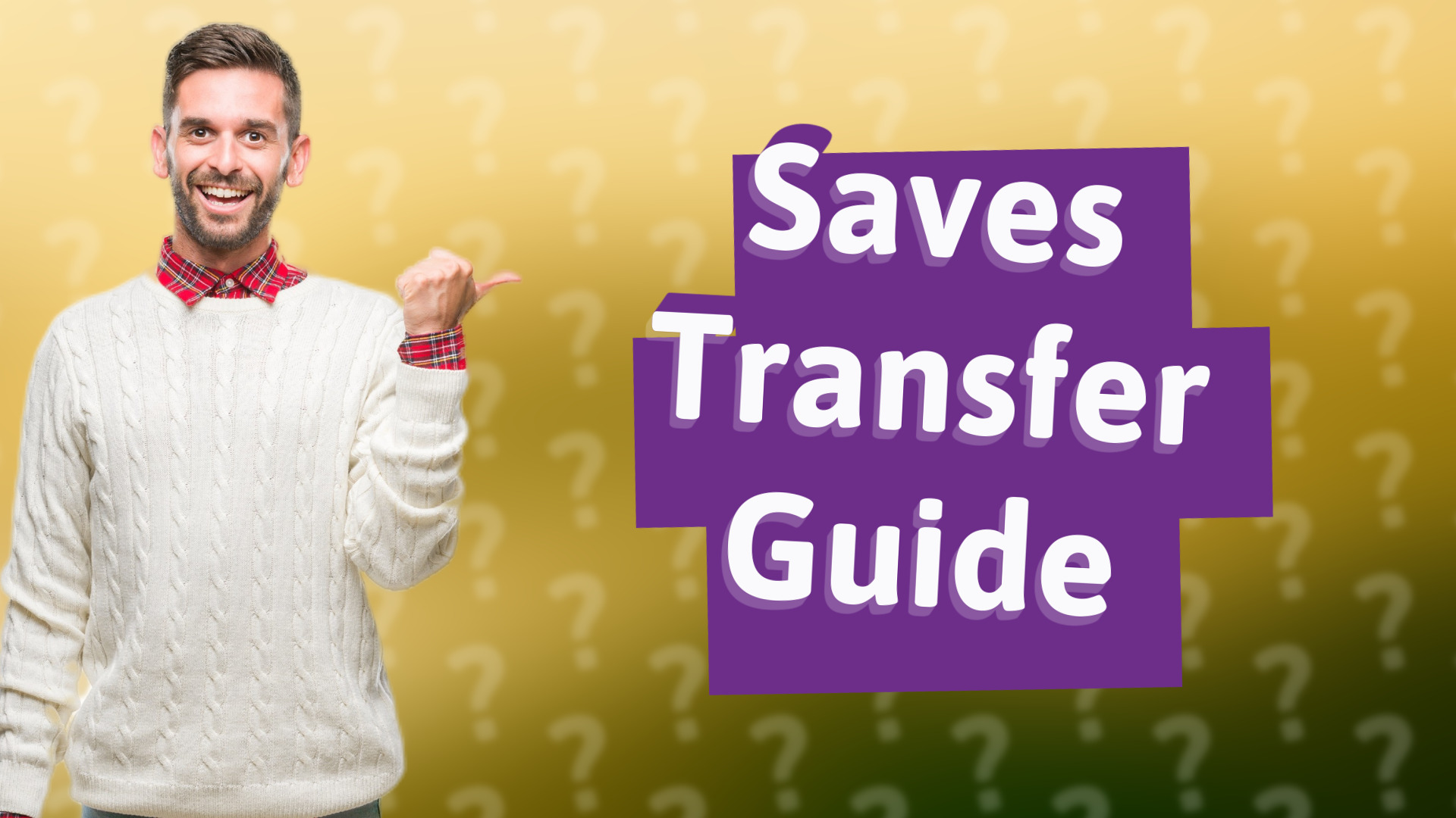 Saves Transfer Guide