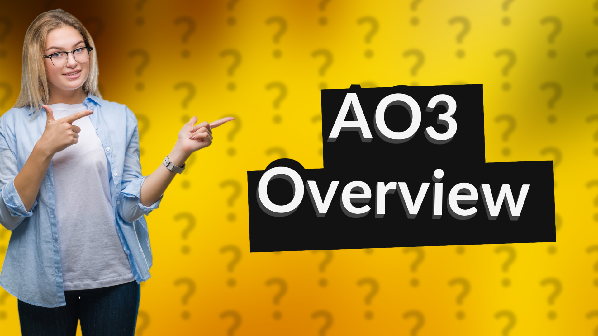 AO3 Overview