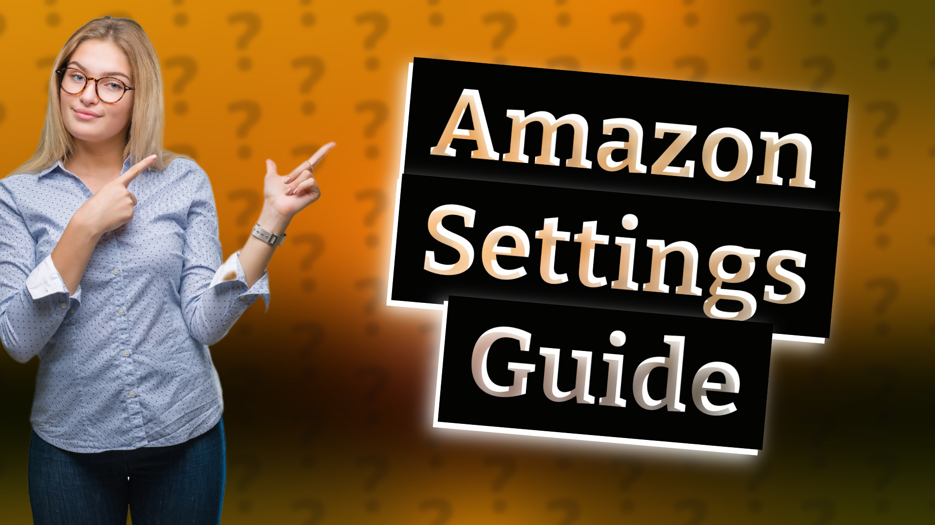 Amazon Settings Guide