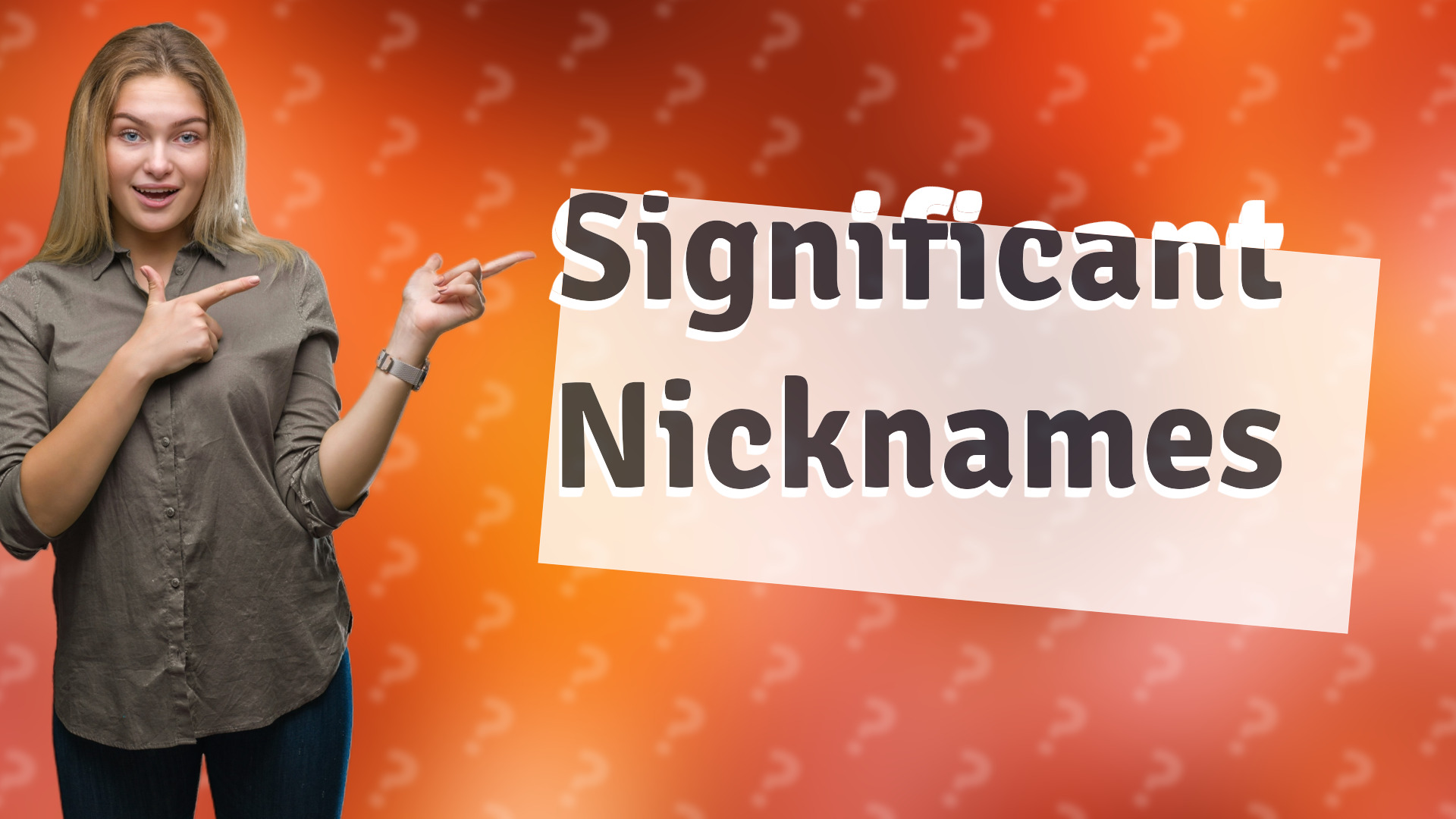 Significant Nicknames