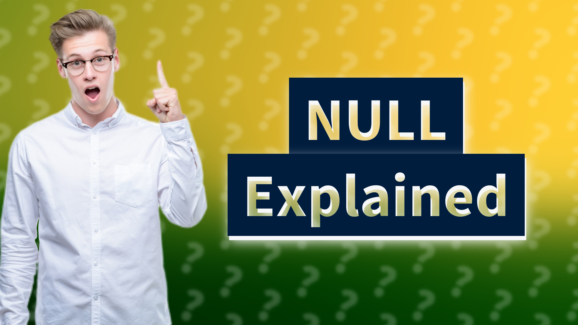 NULL Explained