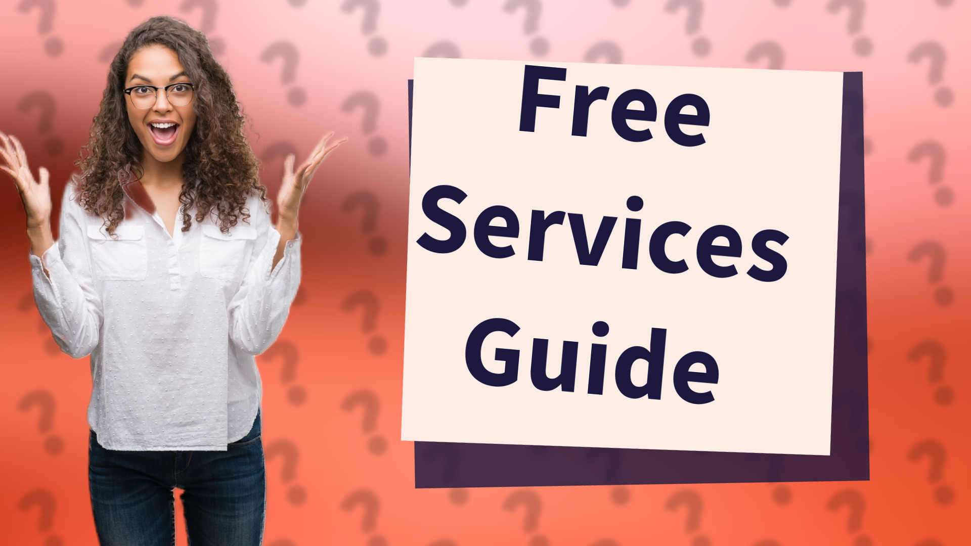 Free Services Guide