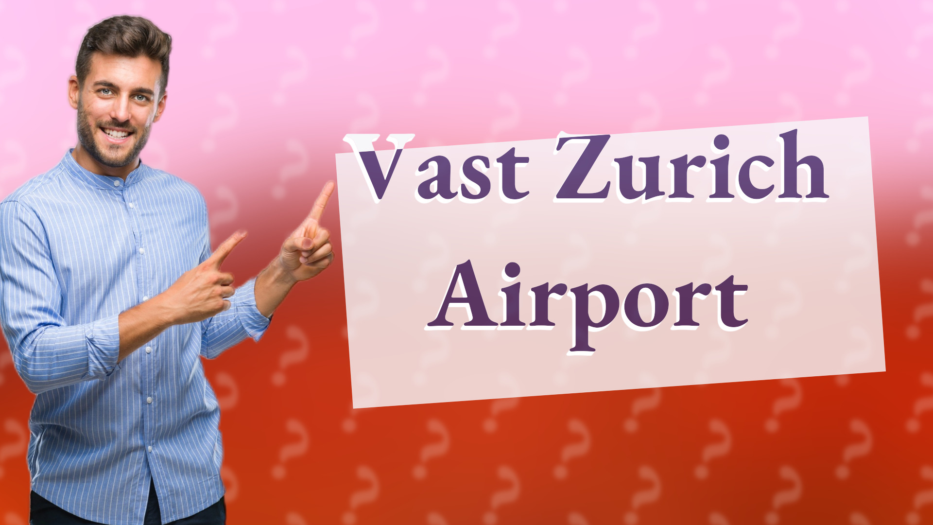 Vast Zurich Airport