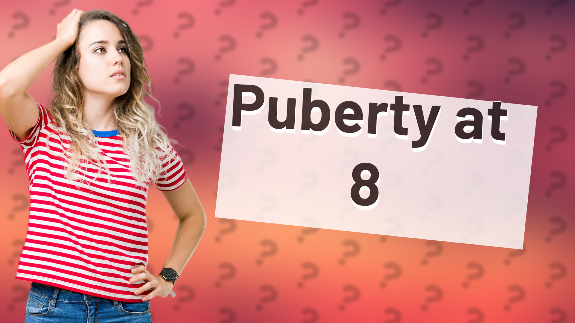 Puberty at 8