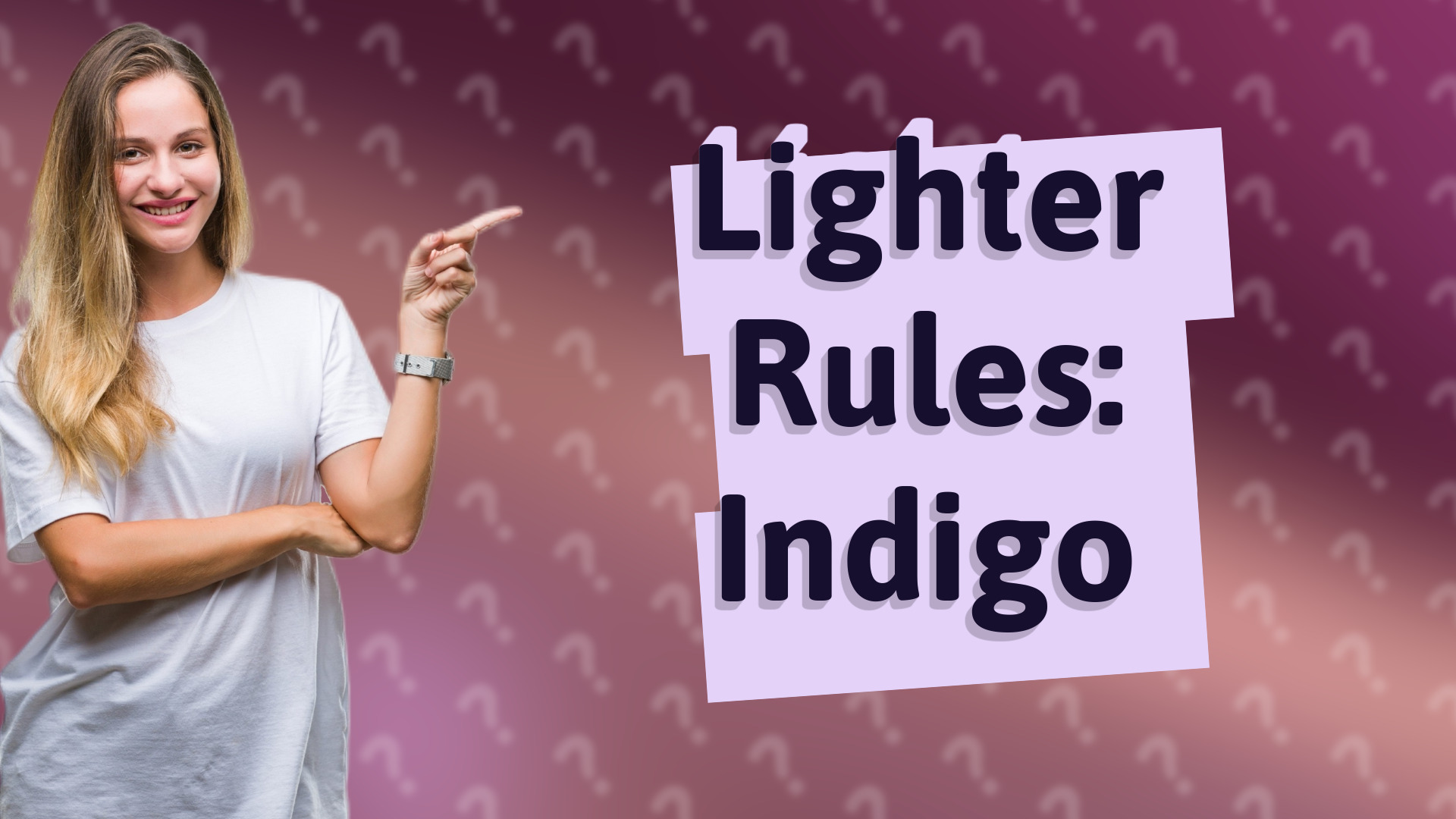 Lighter Rules: Indigo