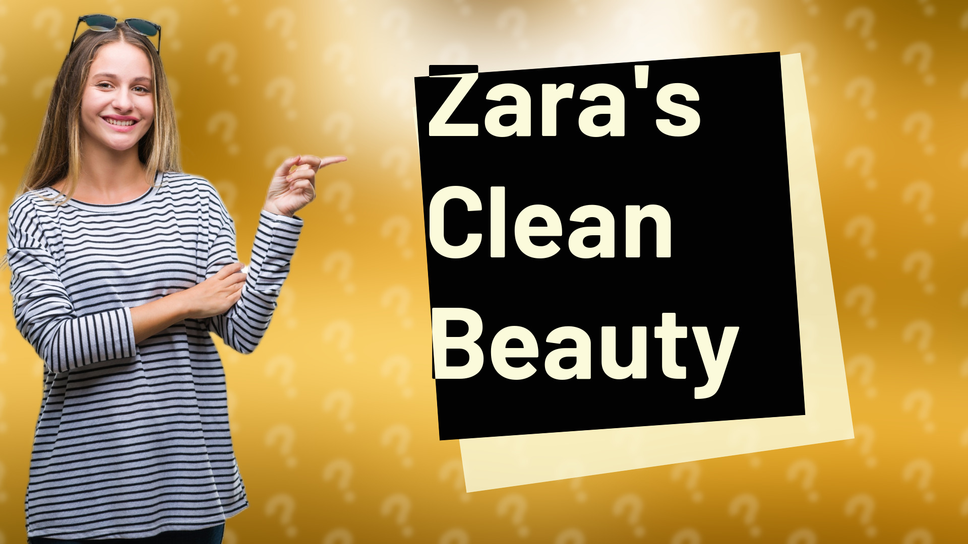 Zara's Clean Beauty