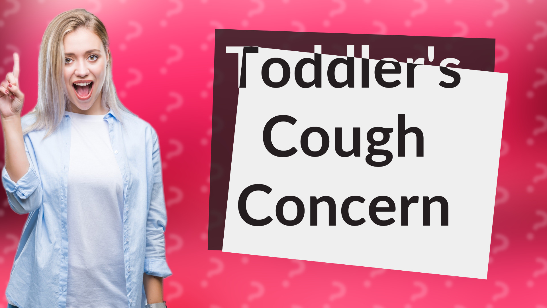 Toddler's Cough Concern