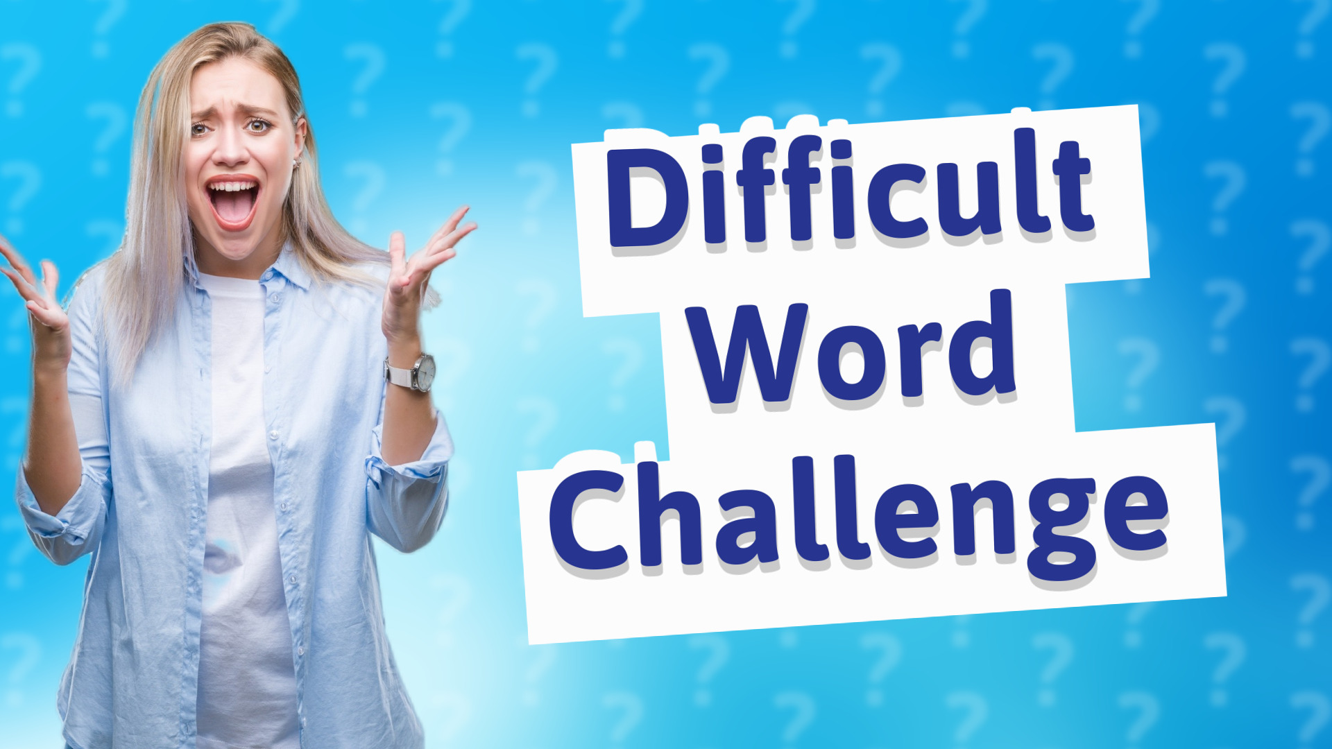 Difficult Word Challenge