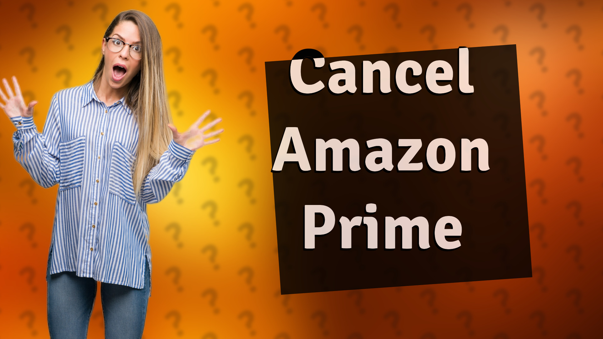 Cancel Amazon Prime