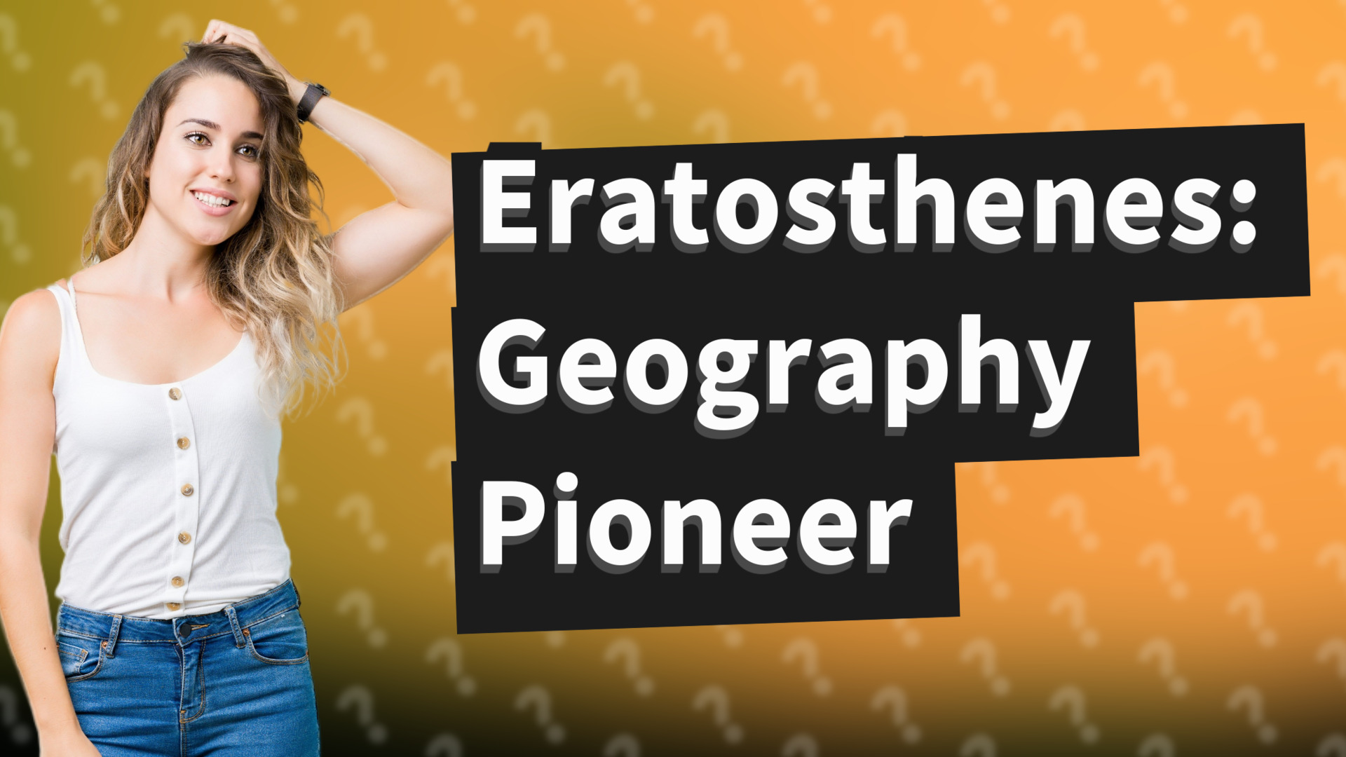 Eratosthenes: Geography Pioneer