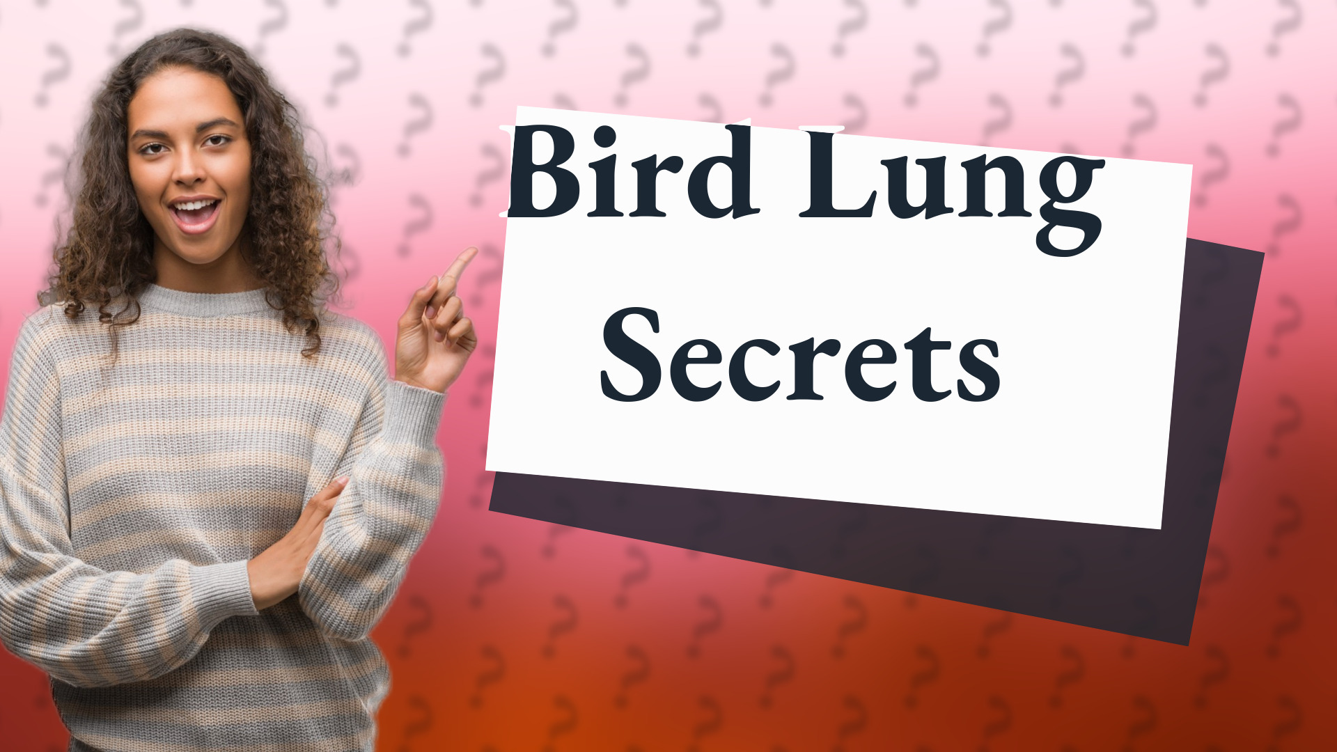Bird Lung Secrets