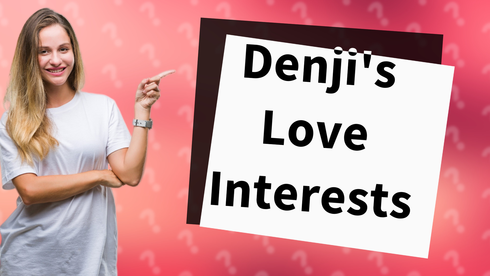 Denji's Love Interests