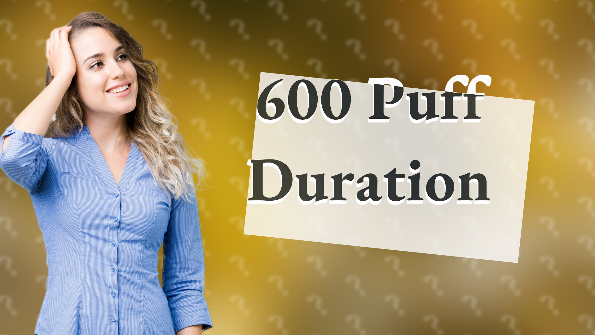 600 Puff Duration
