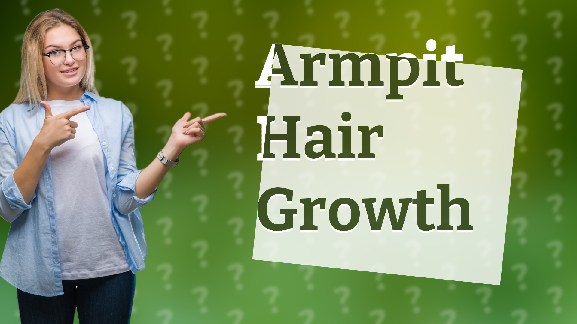 Armpit Hair Growth
