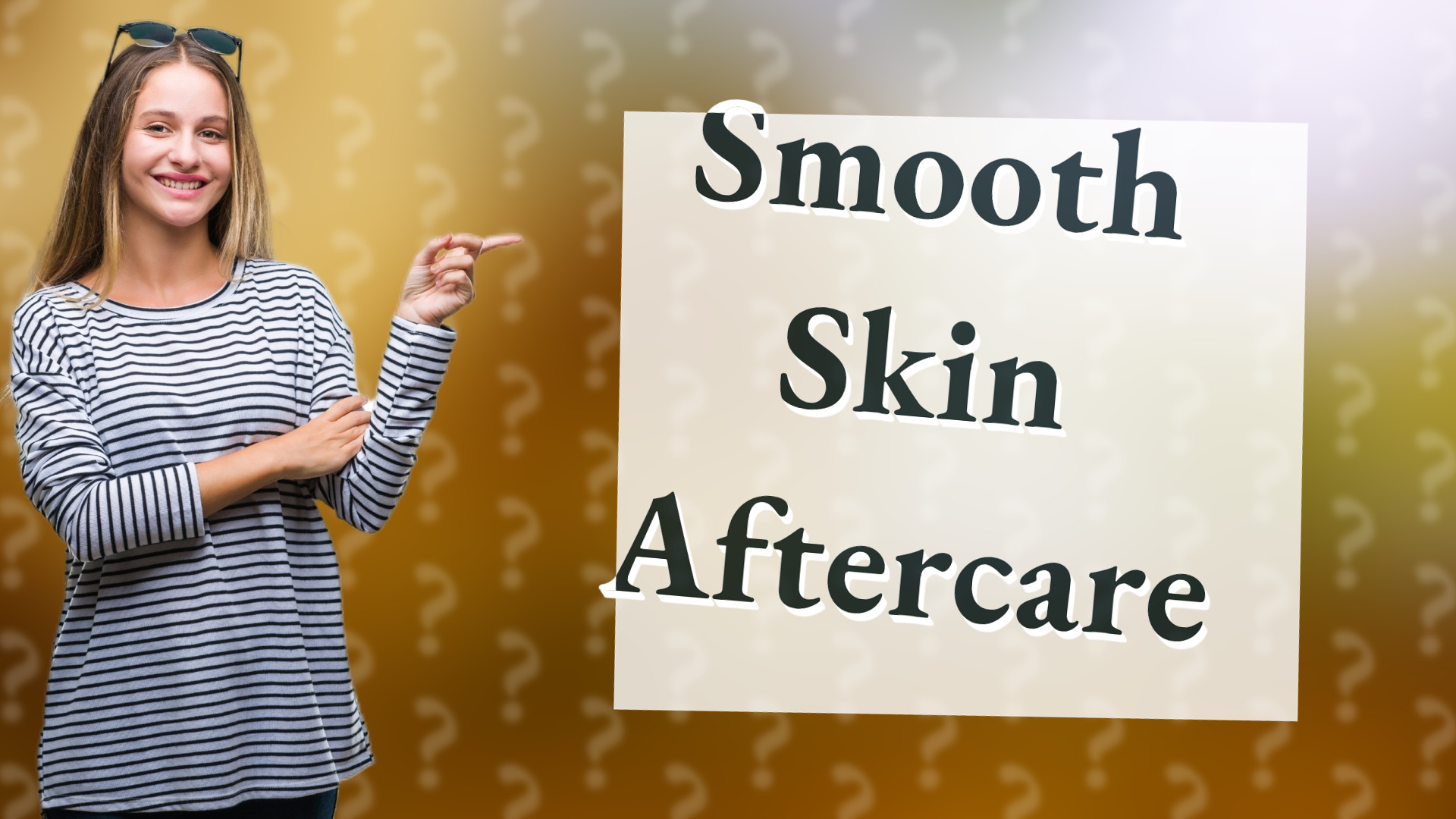 Smooth Skin Aftercare