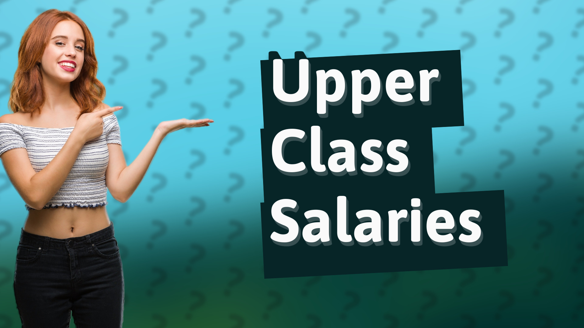 Upper Class Salaries