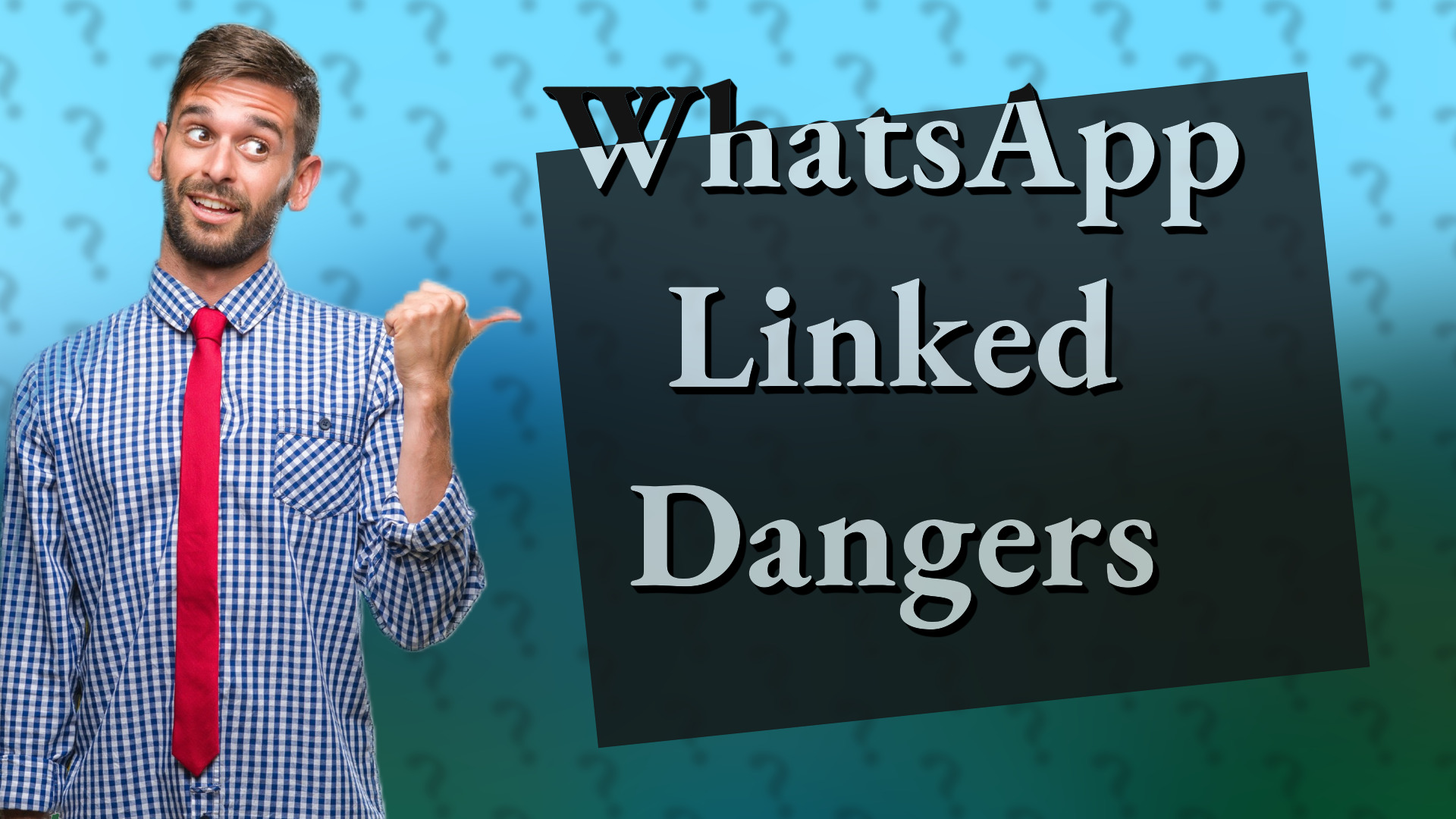WhatsApp Linked Dangers