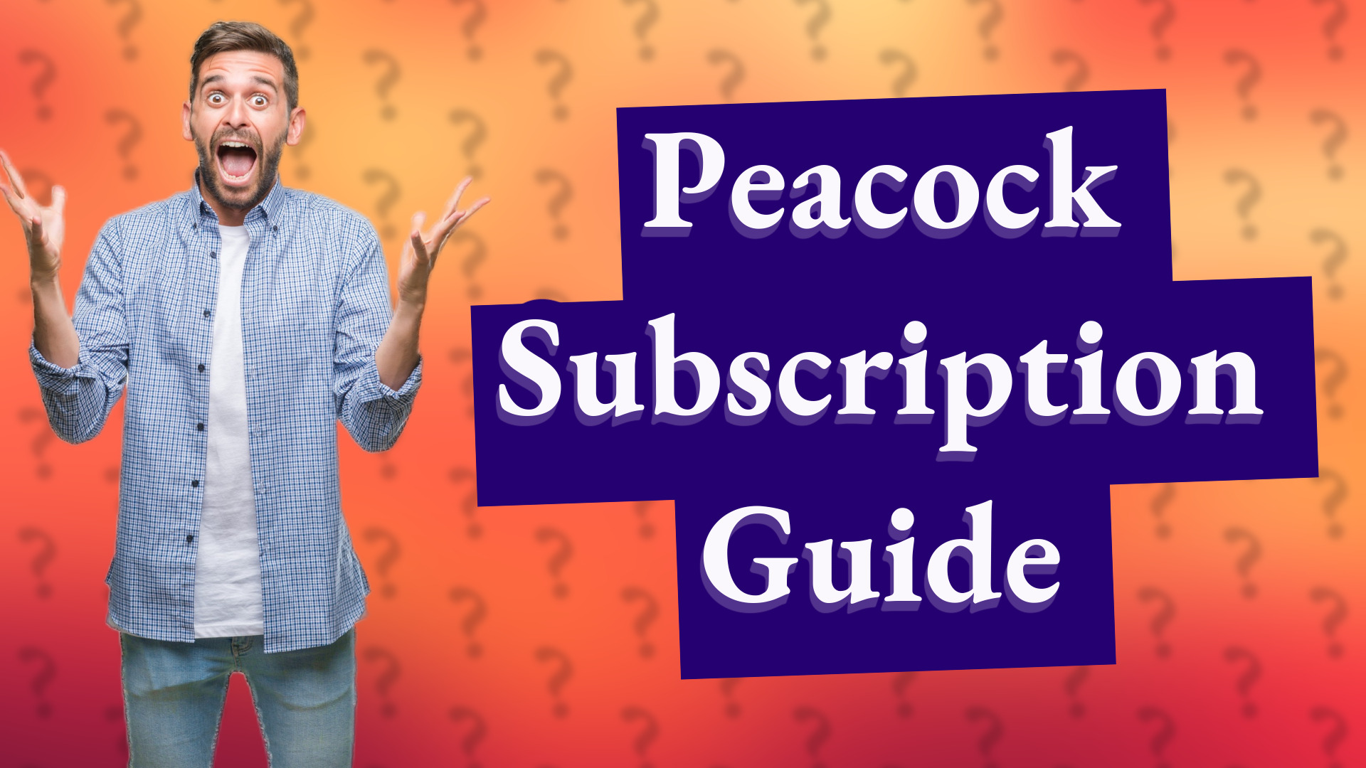 Peacock Subscription Guide