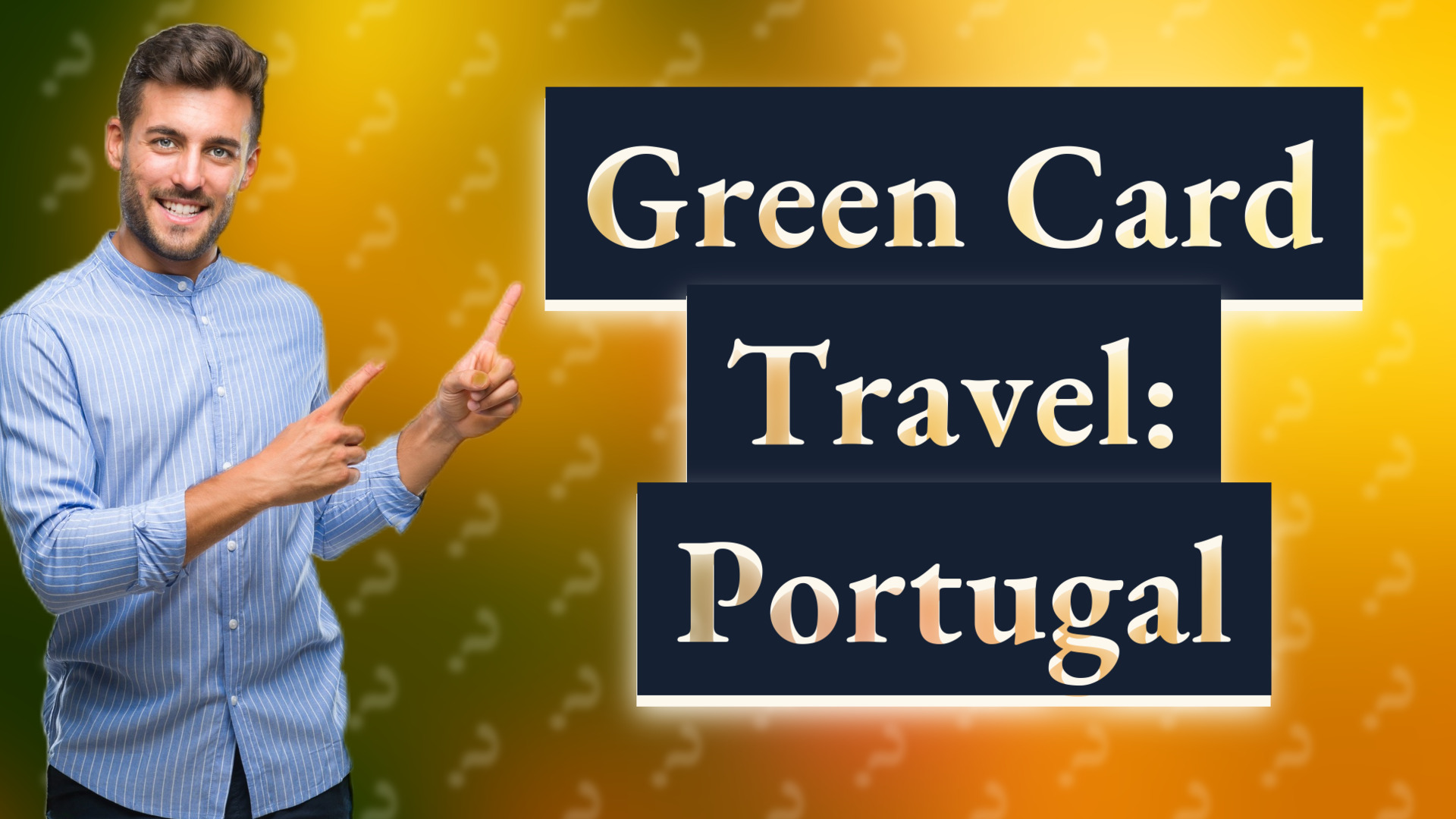 Green Card Travel: Portugal