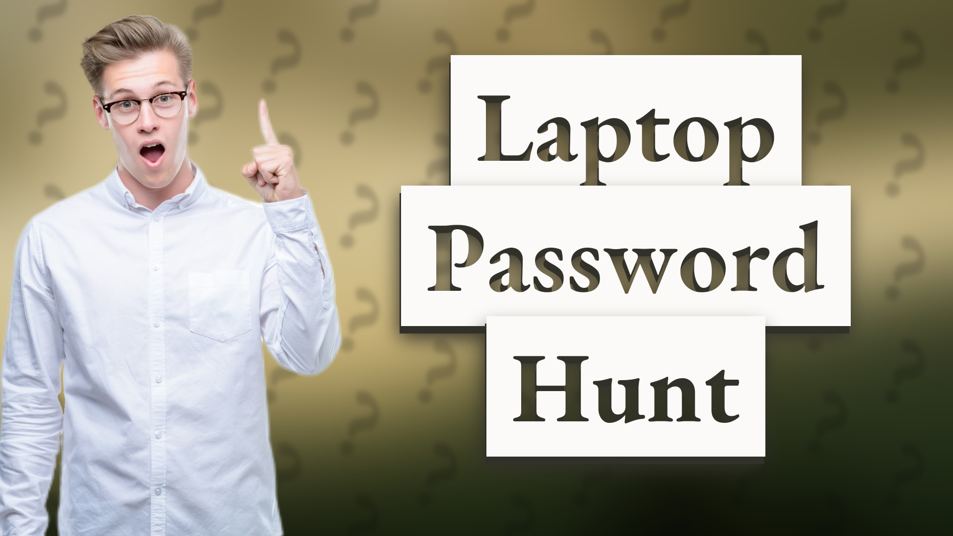 Laptop Password Hunt