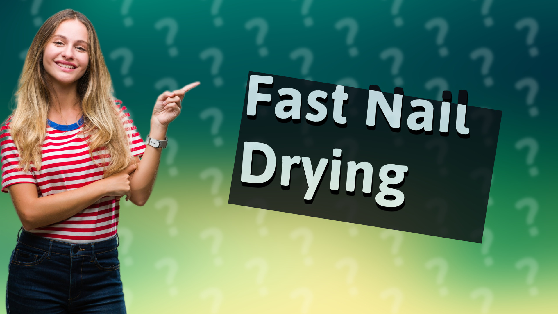 Fast Nail Drying