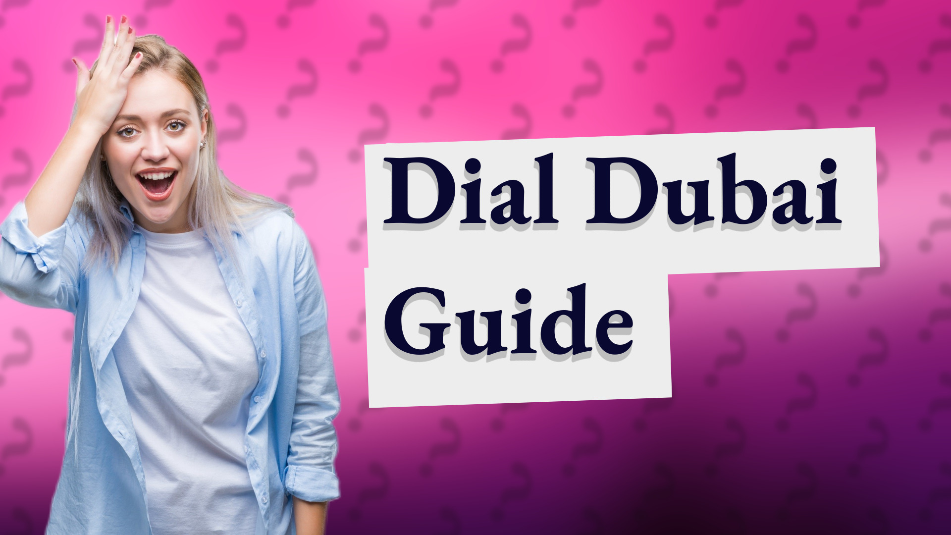 Dial Dubai Guide