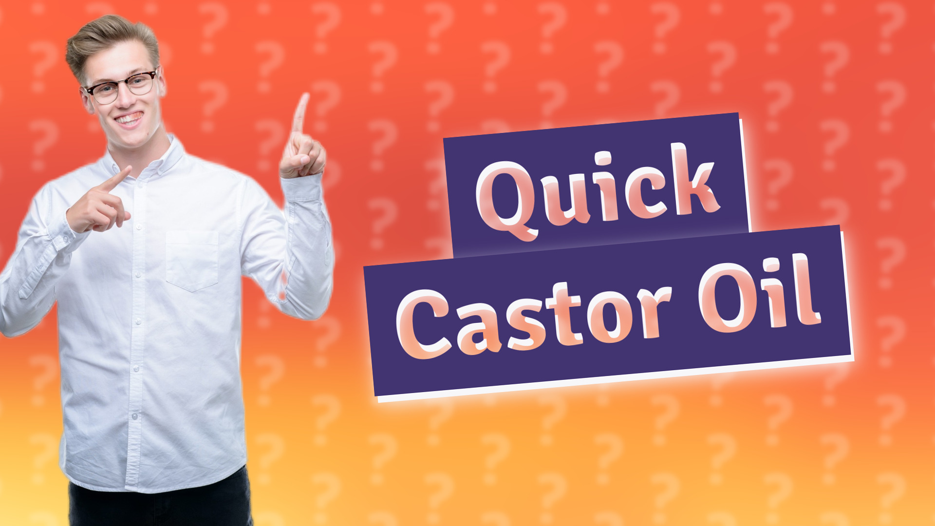 Quick Castor Oil
