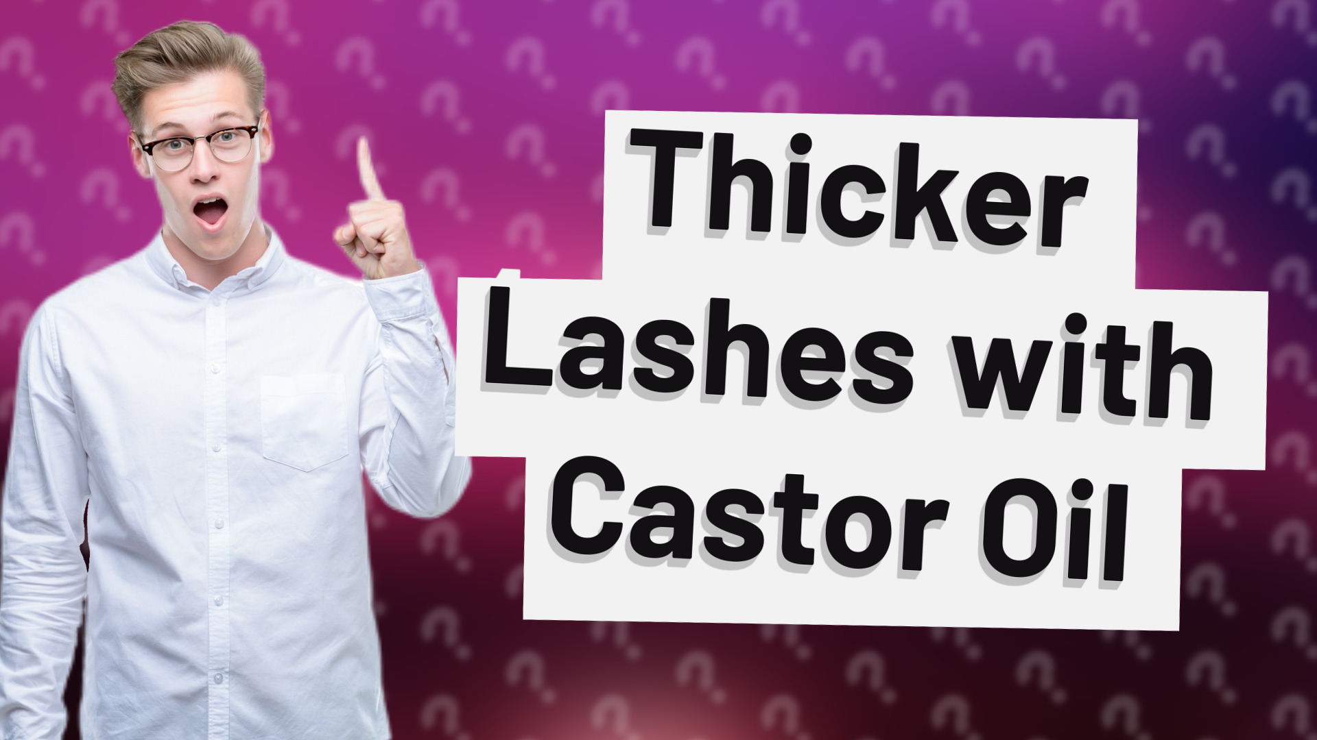 Thicker Lashes with Castor Oil