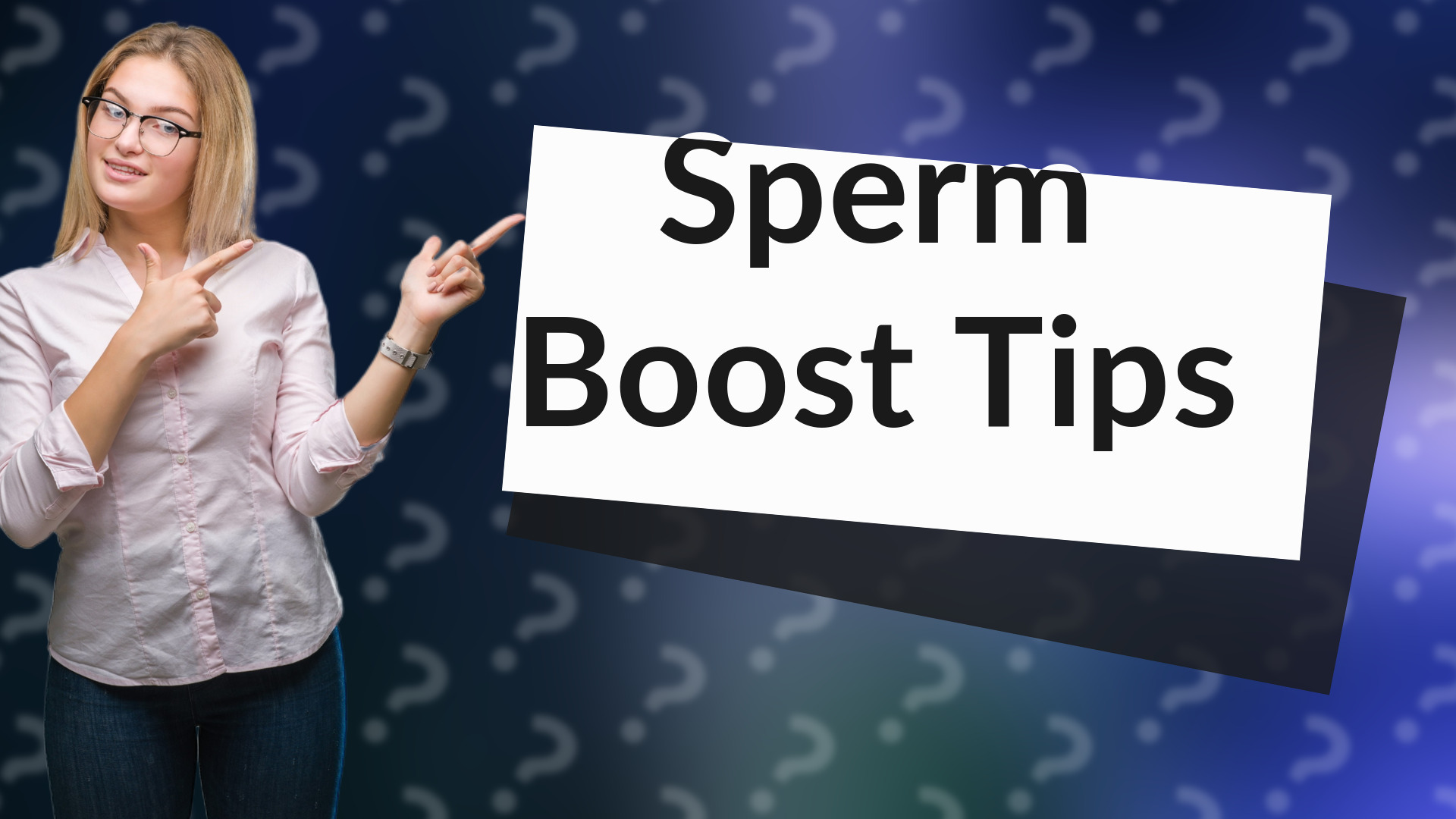 Sperm Boost Tips